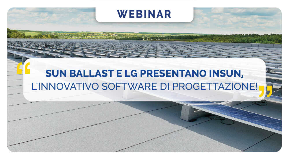 Sun Ballast e LG presentano INSUN, l'innovativo software di progettazione! 