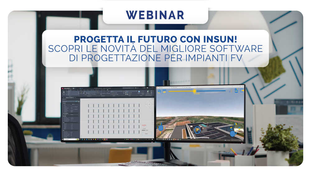 Scopri le novità del migliore software di progettazione per impianti FV