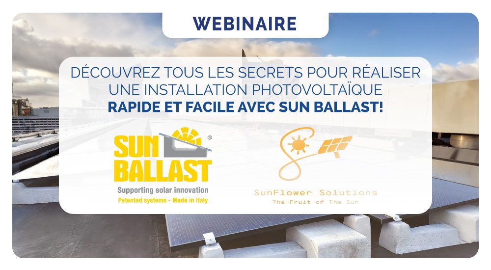 Découvrez tous les secrets pour réaliser une installation photovoltaïque rapide et facile avec Sun Ballast!