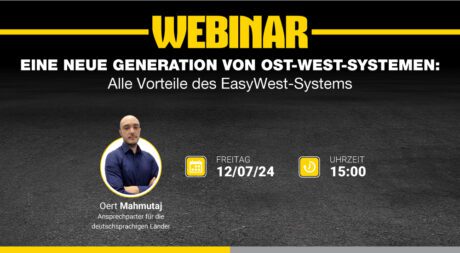 Eine neue Generation von Ost-West-Systemen: Alle Vorteile des EasyWest-Systems